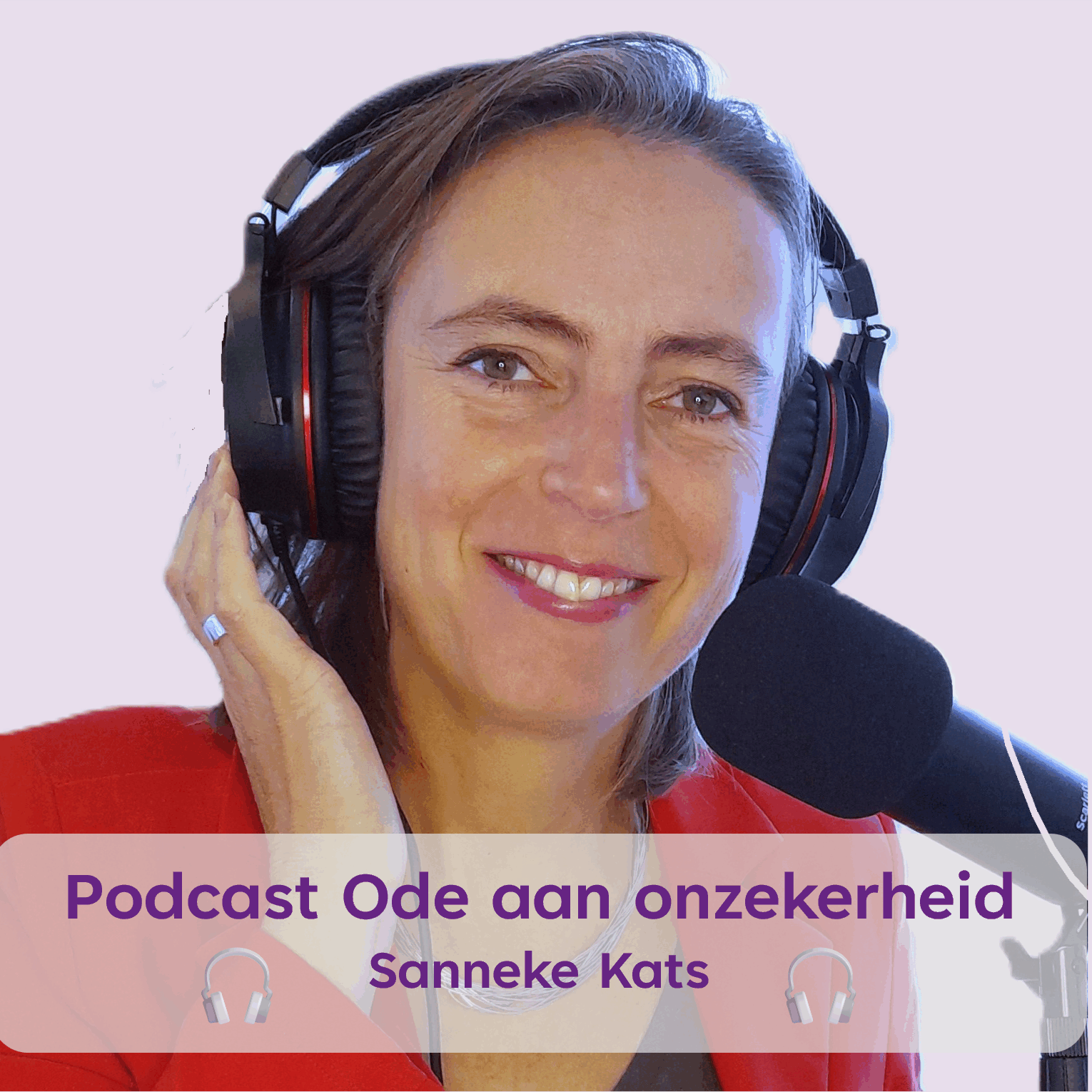Podcast ode aan onzekerheid